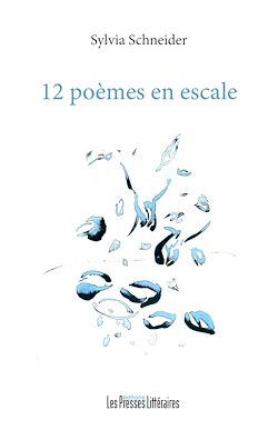 Télécharger le livre :  12 poèmes en escale