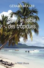 Download this eBook Sous le sable des tropiques
