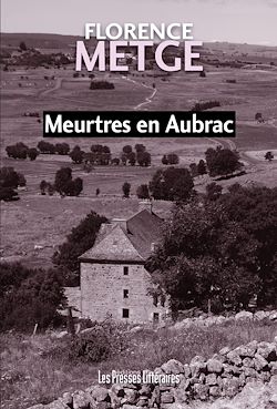 Télécharger le livre :  Meurtres en Aubrac