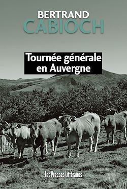 Télécharger le livre :  Tournée générale en Auvergne
