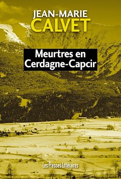 Télécharger le livre :  Meurtres en Cerdagne-Capcir