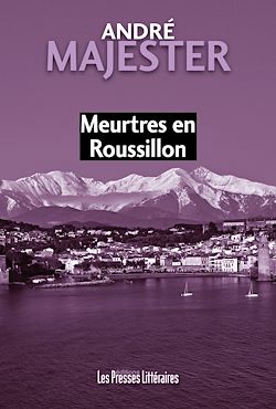 Télécharger le livre :  Meurtres en Roussillon