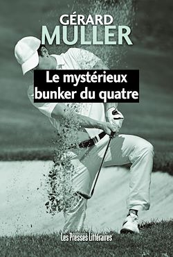 Télécharger le livre :  Le mystérieux bunker du quatre