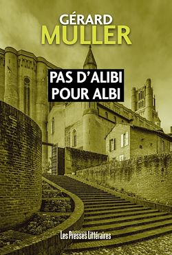 Télécharger le livre :  Pas d'alibi pour Albi