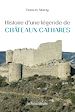 Télécharger le livre :  Histoire d'une légende de châteaux cathares
