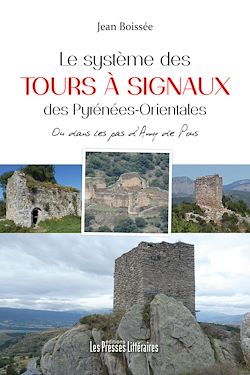 Télécharger le livre :  Le système des Tours à signaux des Pyrénées-Orientales