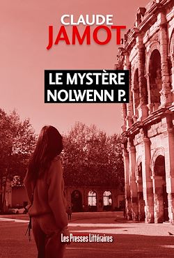 Télécharger le livre :  Le mystère Nolwenn P.