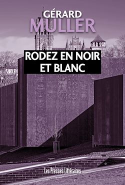 Télécharger le livre :  Rodez en noir et blanc