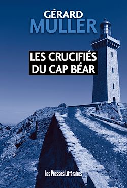 Télécharger le livre :  Les crucifiés du Cap Béar