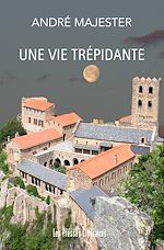 Download this eBook Une vie trépidante