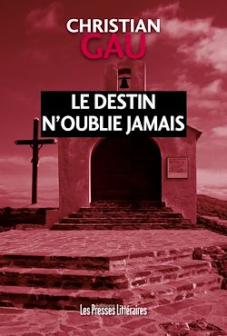 Télécharger le livre :  Le destin n'oublie jamais