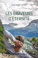 Télécharger le livre :  Les graveurs d'éternité