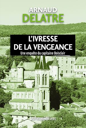 Téléchargez le livre :  L'ivresse de la vengeance