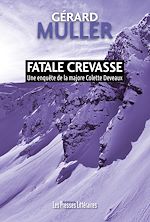 Télécharger le livre :  Fatale crevasse
