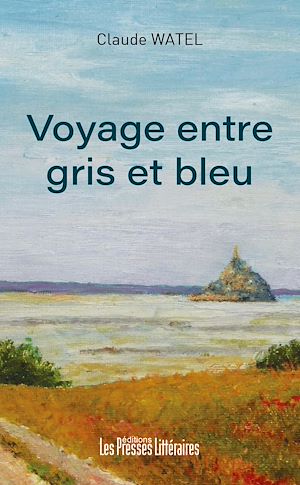 Téléchargez le livre :  Voyage entre gris et bleu