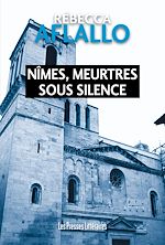 Télécharger le livre :  Nîmes, meurtres sous silence