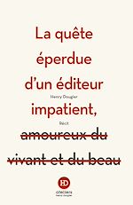 Download this eBook La quête éperdue d'un éditeur impatient