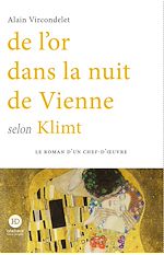 Télécharger le livre :  De l'or dans la nuit de Vienne selon Klimt