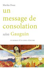 Download this eBook Un message de consolation selon Gauguin