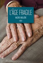 Download this eBook L'âge fragile