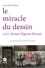 Télécharger le livre :  Le miracle du dessin selon Ernest Pignon-Ernest