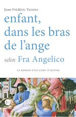Download this eBook Enfant dans les bras de l'ange selon Fra Angelico