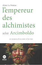 Download this eBook L'empereur des alchimistes selon Arcimboldo