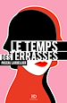 Télécharger le livre :  Le temps des terrasses