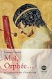 Télécharger le livre :  Moi, Orphée...