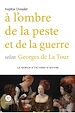 Télécharger le livre :  A l'ombre de la peste et de la guerre selon Georges de La Tour