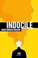 Télécharger le livre :  Indocile
