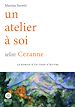 Télécharger le livre :  Un atelier à soi selon Cezanne