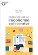 Télécharger le livre :  Idees recues sur l'economie collaborative