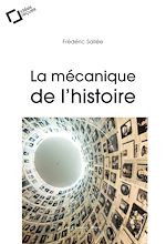 Télécharger le livre :  La Mecanique de l'histoire