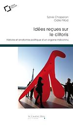 Télécharger le livre :  Idées reçues sur le clitoris