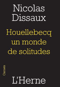 Télécharger le livre :  Houellebecq, un monde de solitudes