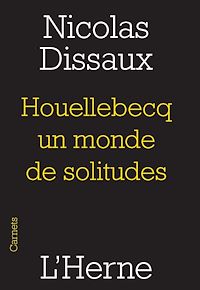 Télécharger le livre :  Houellebecq, un monde de solitudes