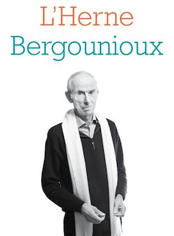 Télécharger le livre :  Cahier de L'Herne N°127 : Pierre Bergounioux