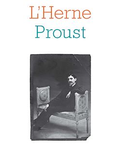 Télécharger le livre :  Cahier de L'Herne n°134 : Marcel Proust