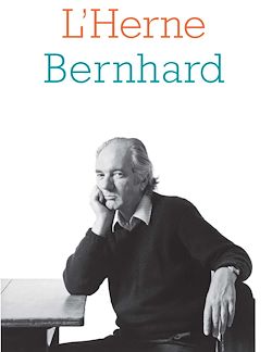 Télécharger le livre :  Cahier de L'Herne n°132 : Thomas Bernhard