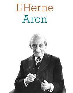 Télécharger le livre :  Cahier de L'Herne n°137 : Raymond Aron
