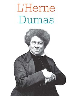 Télécharger le livre :  Cahier de L'Herne n°131 Alexandre Dumas