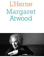 Télécharger le livre :  Cahier de L'Herne n°146 : Margaret Atwood