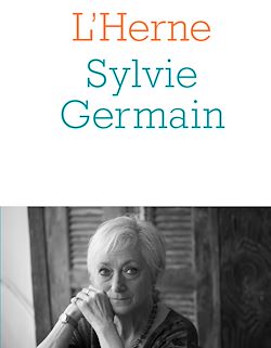 Télécharger le livre :  Cahier de L'Herne n°147 : Sylvie Germain