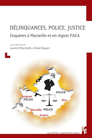 Téléchargez le livre :  Délinquances, police, justice