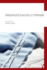 Télécharger le livre :  Parentalité d'accueil et mémoire