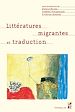 Télécharger le livre :  Littératures migrantes et traduction