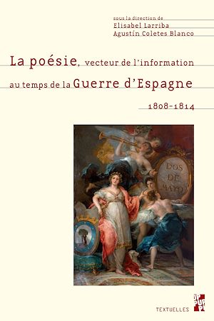 Download the eBook: La poésie, vecteur de l'information au temps de la Guerre d'Espagne. 1808-1814