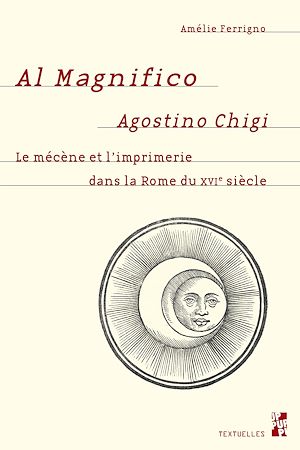 Download the eBook: Al Magnifico Agostino Chigi