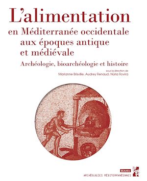 Téléchargez le livre :  L'alimentation en Méditerranée occidentale aux époques antique et médiévale